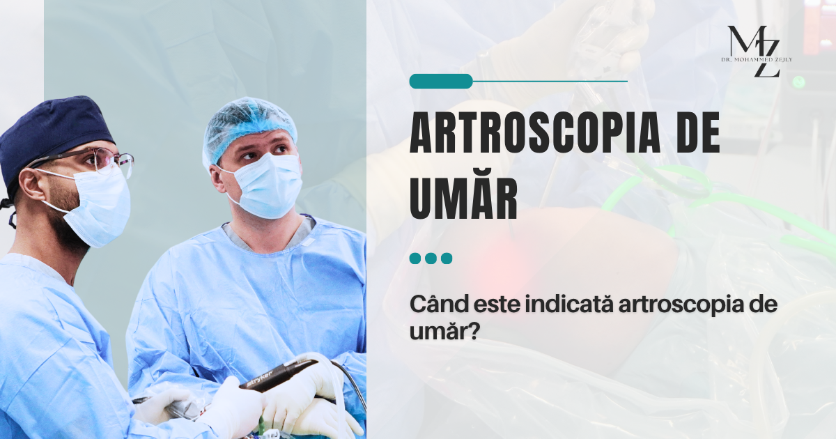 https://drmohammedzejly.ro/wp-content/uploads/2023/03/Artroscopia-de-umar_Website-thumbnails-1200-x-630-px.png